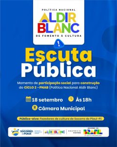 Escuta Pública18 de Setembro às 18:00 na Câmara Municipal- Lei Aldir Blanc